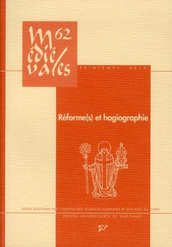 Couverture du livre « Médiévales ; reformes et hagiographies en occident du VIe au XIIIe siècle » de  aux éditions Pu De Vincennes