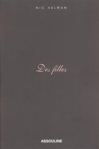 Couverture du livre « Des filles » de Kelman Nic aux éditions Assouline