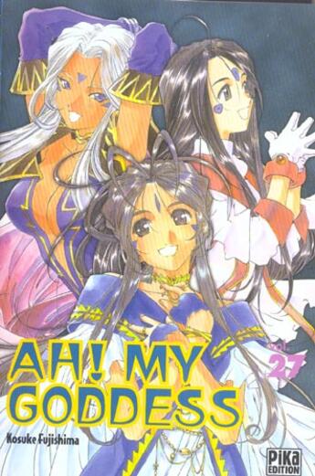 Couverture du livre « Ah ! my goddess Tome 27 » de Kosuke Fujishima aux éditions Pika