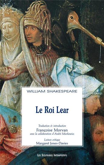 Couverture du livre « Le roi Lear » de William Shakespeare aux éditions Solitaires Intempestifs