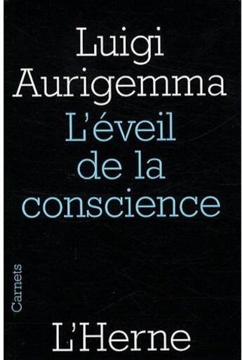 Couverture du livre « L'éveil de la conscience » de Luigi Aurigemma aux éditions L'herne