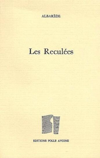 Couverture du livre « Les reculées » de Albarede aux éditions Obsidiane