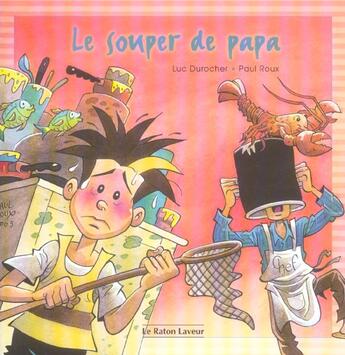 Couverture du livre « Le souper de papa » de Paul Roux et Luc Durocher aux éditions Bayard Canada