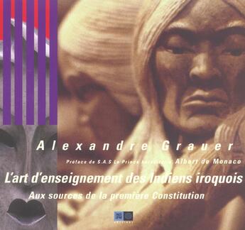 Couverture du livre « L'art d'enseignement des indiens iroquois » de Alexandre Grauer aux éditions Indigene