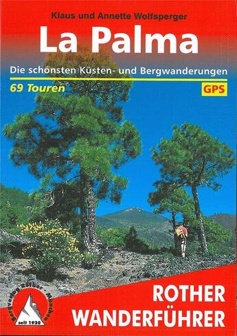 Couverture du livre « La Palma » de Klaus Wolfsperger et Annette Wolfsperger aux éditions Rother