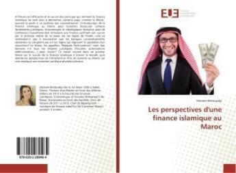 Couverture du livre « Les perspectives d'une finance islamique au Maroc » de Meriem Bentoudja aux éditions Editions Universitaires Europeennes