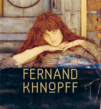 Couverture du livre « Fernand Khnopff » de Michel Draguet aux éditions Fonds Mercator