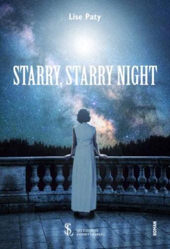 Couverture du livre « Starry, starry night » de Paty Lise aux éditions Sydney Laurent