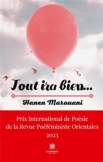 Couverture du livre « Tout ira bien... » de Hanen Marouani aux éditions Le Lys Bleu