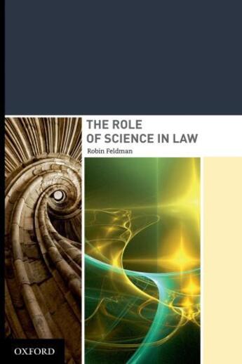 Couverture du livre « The Role of Science in Law » de Feldman Robin aux éditions Oxford University Press Usa