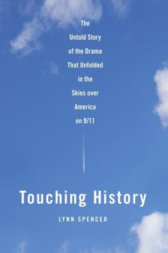 Couverture du livre « Touching History » de Spencer Lynn aux éditions Free Press