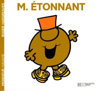 Couverture du livre « Monsieur Etonnant » de Roger Hargreaves aux éditions Hachette Jeunesse