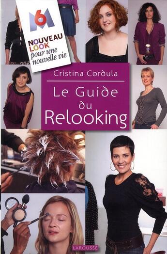 Couverture du livre « Le guide du relooking » de Cordula-C aux éditions Larousse