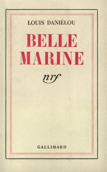 Couverture du livre « Belle marine » de Danielou Louis aux éditions Gallimard