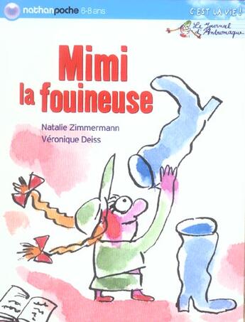 Couverture du livre « Le journal d'Andromaque t.1 ; Mimi la fouineuse » de Natalie Zimmermann et Veronique Deiss aux éditions Nathan