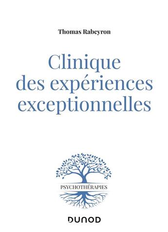 Couverture du livre « Clinique des expériences exceptionnelles » de Rabeyron Thomas aux éditions Dunod