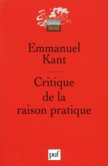 Couverture du livre « Critique de la raison pratique (8e édition) » de Emmanuel Kant aux éditions Puf