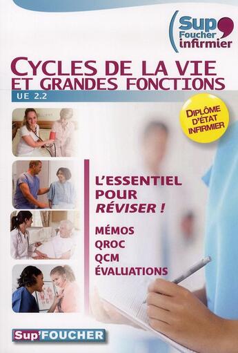 Couverture du livre « PASS'FOUCHER ; UE 2.2 ; infirmiers ; cycles de la vie et grandes fonctions ; mémos, QROC, QCM » de K Abadi aux éditions Foucher