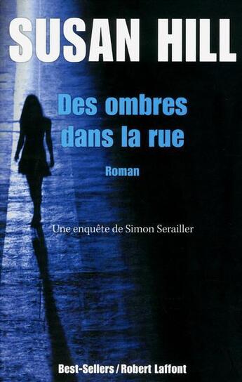 Couverture du livre « Des ombres dans la rue » de Susan Hill aux éditions Robert Laffont