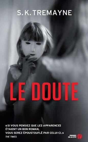 Couverture du livre « Le doute » de S. K. Tremayne aux éditions Presses De La Cite