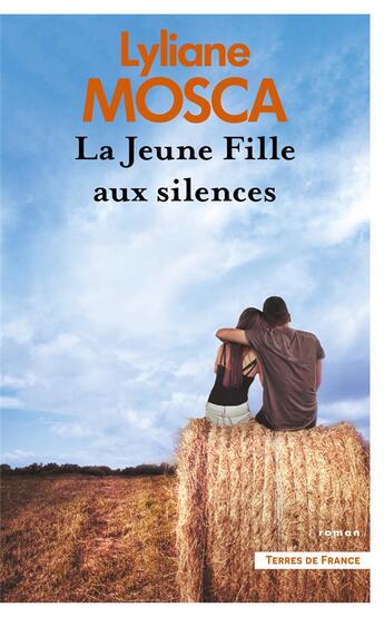 Couverture du livre « La jeune fille aux silences » de Lyliane Mosca aux éditions Presses De La Cite