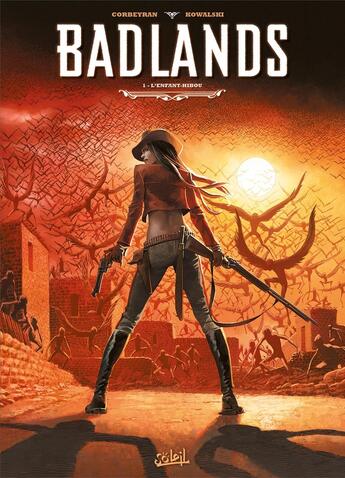 Couverture du livre « Badlands Tome 1 : l'enfant-hibou » de Eric Corbeyran et Piotr Kowalski aux éditions Soleil