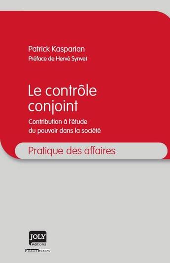 Couverture du livre « Le contrôle conjoint » de Patrick Kasparian aux éditions Joly