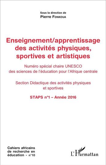 Couverture du livre « Enseignement / apprentissage des activités physiques sportives et artistiques » de Pierre Fonkoua aux éditions L'harmattan