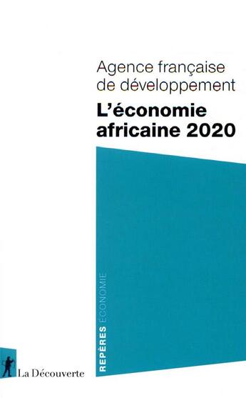 Couverture du livre « L'économie africaine (édition 2020) » de  aux éditions La Decouverte