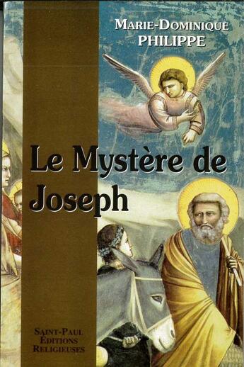 Couverture du livre « Le mystère de Joseph » de Marie-Dominique Phil aux éditions Saint Paul Editions