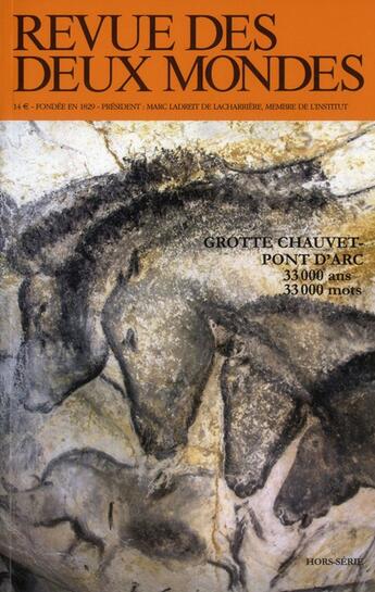 Couverture du livre « REVUE DES DEUX MONDES ; grotte Chauvet » de  aux éditions Revue Des Deux Mondes