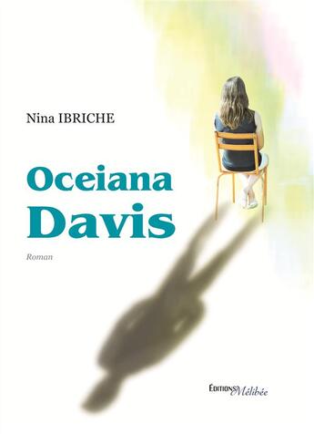 Couverture du livre « Oceiana Davis » de Nina Ibriche aux éditions Melibee