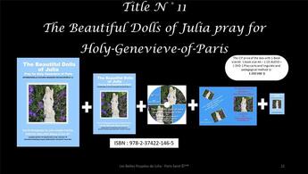 Couverture du livre « The beautiful dolls of Julia pray to sainte Genevieve of Paris » de Julia-Josepha-Patricia Sanchez aux éditions Croire Savoir Vouloir