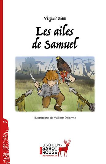 Couverture du livre « Les ailes de Samuel » de Virginie Piatti et William Delorme aux éditions Sabot Rouge