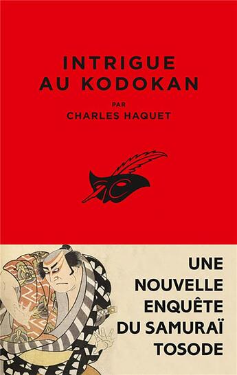 Couverture du livre « Intrigue au Kodokan » de Charles Haquet aux éditions Editions Du Masque