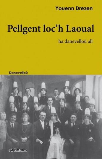 Couverture du livre « Pellgent loc'h laoual » de Youenn Drezen aux éditions Al Liamm