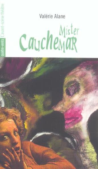 Couverture du livre « Mister cauchemar » de Valerie Alane aux éditions Avant-scene Theatre