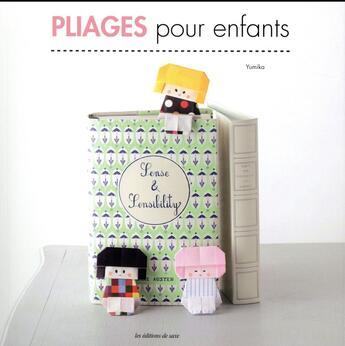 Couverture du livre « Pliage pour enfants » de Yumika aux éditions De Saxe