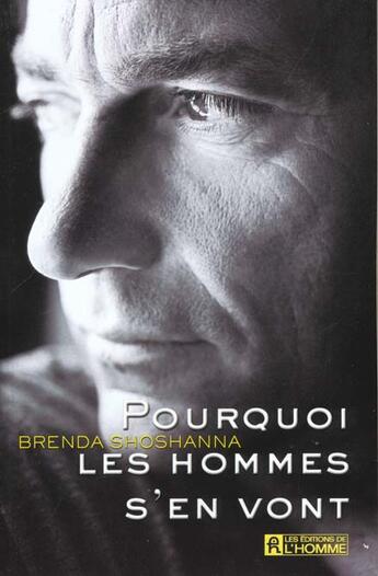 Couverture du livre « Pourquoi les hommes s'en vont » de Brenda Shoshanna aux éditions Editions De L'homme