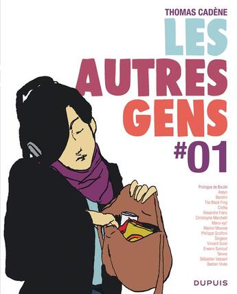 Couverture du livre « Les autres gens Tome 1 » de Collectif et Thomas Cadene aux éditions Dupuis