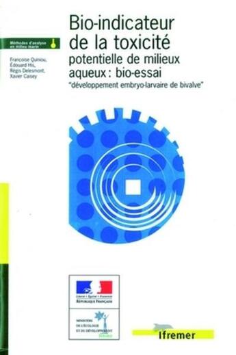 Couverture du livre « Bio-indicateur de la toxicité potentielle de milieux aqueux : bio-essai 