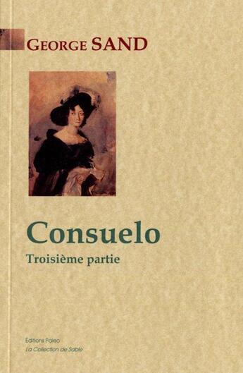 Couverture du livre « Consuelo t.3 » de George Sand aux éditions Paleo