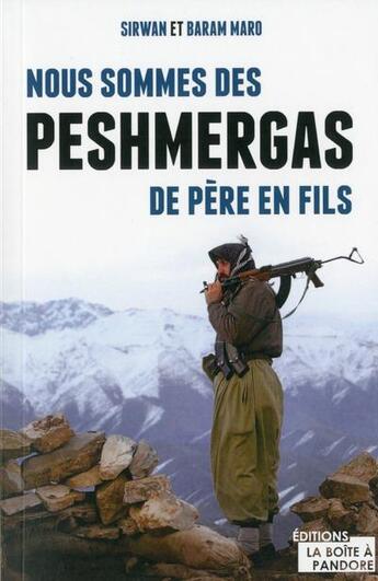 Couverture du livre « Nous sommes des peshmergas de père en fils » de Baram Maro et Sirwn Maro aux éditions Jourdan