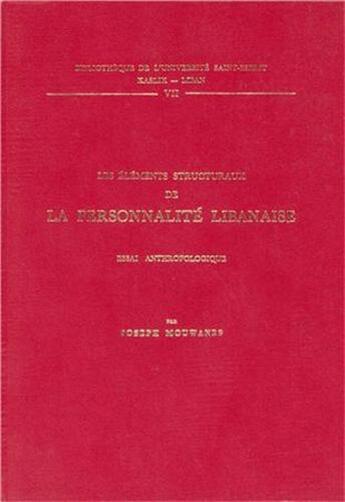 Couverture du livre « Les éléments structuraux de la personnalité libanaise » de Joseph Mouannes aux éditions Cariscript