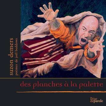 Couverture du livre « Des planches à la palette » de Joel Beddows aux éditions Epagine