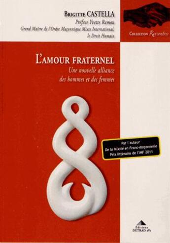 Couverture du livre « L'amour fraternel » de Brigitte Castella aux éditions Detrad Avs