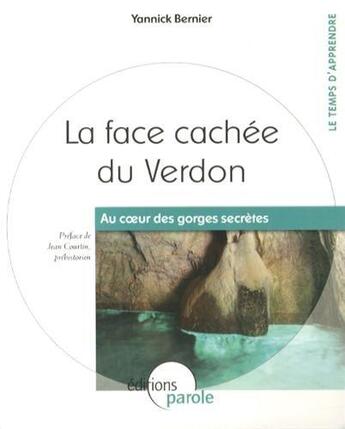 Couverture du livre « LA FACE CACHEE DU VERDON 