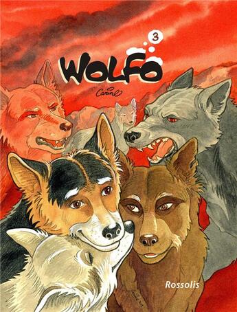 Couverture du livre « Wolfo Tome 3 » de Carine aux éditions Rossolis