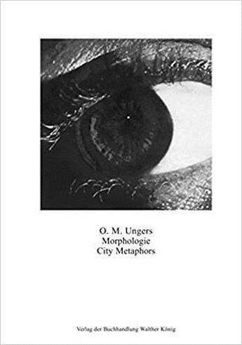 Couverture du livre « Oswald mathias ungers : morphologie city metaphors /anglais/allemand » de Ungers Oswald Matias aux éditions Walther Konig