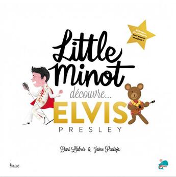 Couverture du livre « Little minot découvre... Elvis Presley » de Llabres et Pantoja aux éditions Bang